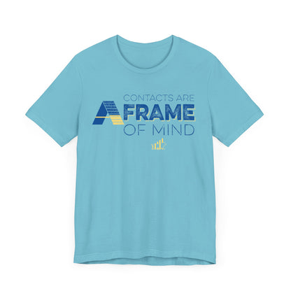 Contacts are A-Frame of Mind Unisex Jersey Short Sleeve Tee