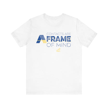 Contacts are A-Frame of Mind Unisex Jersey Short Sleeve Tee