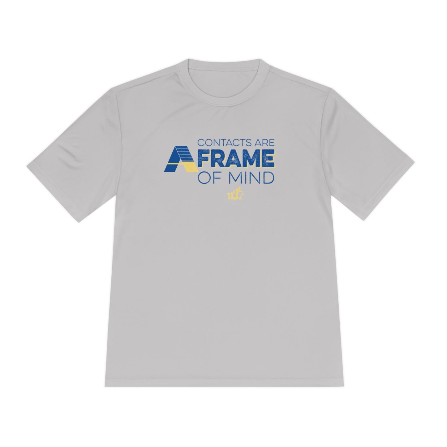 Contacts are A-Frame of Mind Unisex Sport-Tek Short Sleeve Tee